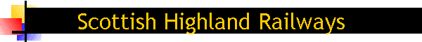 Scottish Highland Railways